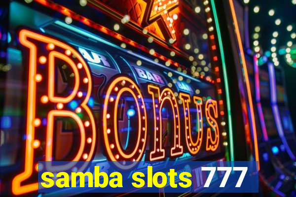 samba slots 777